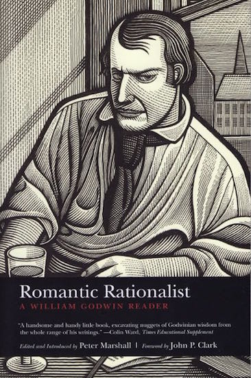 ROMANTIC RATIONALIST: A WILLIAM GODWIN READER